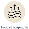 Fresca e traspirante